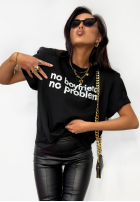 T-Shirt z nadrukiem La Milla No Boyfriend No Problem Schwarz